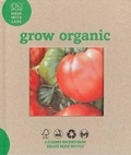 Cover: Grow Organic - DK Publishing (Dorling Kindersley)