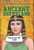 Cover: What They Don't Tell You About: Ancient Egyptians - Wayland