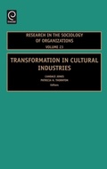 Cover: Transformation in Cultural Industries - JAI Press Inc.