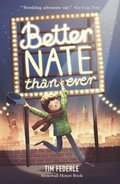 Cover: Better Nate Than Ever - Walker Books Ltd