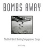 Cover: Bombs Away! - Zenith Press