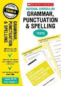 Cover: Grammar, Punctuation and Spelling Test - Year 6 - Scholastic