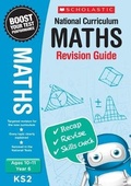 Cover: Maths Revision Guide - Year 6 - Scholastic Press