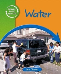 Enlarge image Cover: Reduce, Reuse, Recycle: Water - Wayland