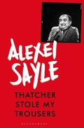 Cover: Thatcher Stole My Trousers - Bloomsbury Circus