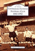 Cover: Tottenham Hotspur Football Club, 1882-1952 - NPI Media Group