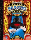 Cover: Amazing Magic Tricks, Master Level - Capstone Press