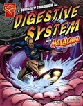 Cover: Journey through the Digestive System with Max Axiom, Super Scientist - Capstone Press