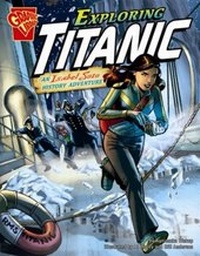 Enlarge image Cover: Exploring Titanic - Capstone Press