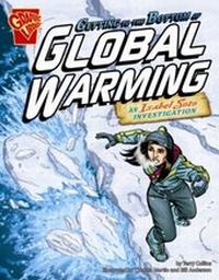Enlarge image Cover: Getting to the Bottom of Global Warming - Capstone Press