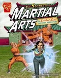 Cover: Secrets of Martial Arts - Capstone Press