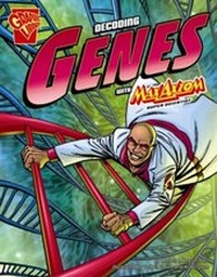 Enlarge image Cover: Decoding Genes with Max Axiom, Super Scientist - Capstone Press