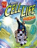 Cover: Basics of Cell Life with Max Axiom, Super Scientis - Capstone Press