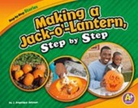 Enlarge image Cover: Making a Jack-o'-Lantern, Step by Step - Capstone Press