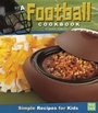 Cover: Football Cookbook - Capstone Press