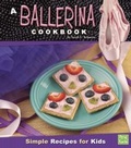 Cover: Ballerina Cookbook - Capstone Press