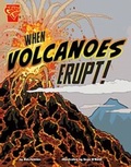 Cover: When Volcanoes Erupt! - Capstone Press