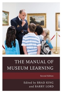 Enlarge image Cover: The Manual of Museum Learning - Rowman & Littlefield Publishers