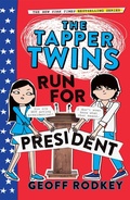 Cover: The Tapper Twins Run for President - Orion Children's Books