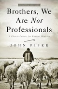 Cover: Brothers, We Are Not Professionals - B&H Books