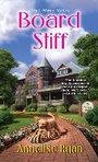 Cover: Board Stiff - Kensington Publishing