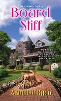 Cover: Board Stiff - Kensington Publishing