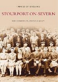 Abbildung von: Stourport-on-Severn - The History Press Ltd
