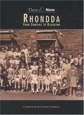 Cover: Rhondda from Cwmparc to Blaencwm - The History Press Ltd