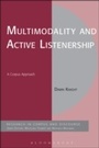 Cover: Multimodality and Active Listenership - Bloomsbury Continuum