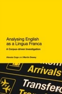 Abbildung von: Analysing English as a Lingua Franca - Bloomsbury Continuum