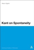 Cover: Kant on Spontaneity - Continuum Publishing Corporation