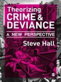 Enlarge image Cover: Theorizing Crime and Deviance - SAGE Publications Ltd