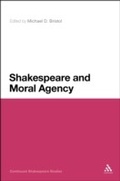 Cover: Shakespeare and Moral Agency - Bloomsbury Continuum