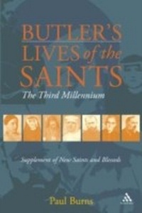 Abbildung von: Butler's Saints of the Third Millennium - Burns & Oates Ltd