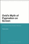 Cover: Ovid's Myth of Pygmalion on Screen - Bloomsbury Continuum