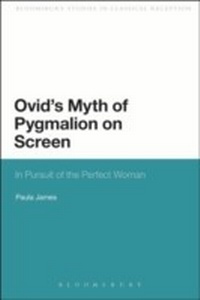 Enlarge image Cover: Ovid's Myth of Pygmalion on Screen - Bloomsbury Continuum