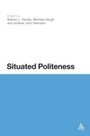 Cover: Situated Politeness - Bloomsbury Continuum