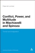Cover: Conflict, Power, and Multitude in Machiavelli and Spinoza - Bloomsbury Continuum