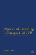 Cover: The Papacy and Crusading in Europe, 1198-1245 - Bloomsbury Continuum
