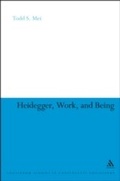 Cover: Heidegger, Work, and Being - Bloomsbury Continuum