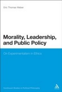 Enlarge image Cover: Morality, Leadership, and Public Policy - Bloomsbury Continuum