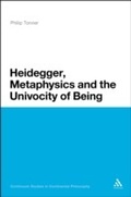Cover: Heidegger, Metaphysics and the Univocity of Being - Bloomsbury Continuum