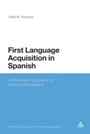 Cover: First Language Acquisition in Spanish - Bloomsbury Continuum
