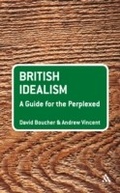 Cover: British Idealism: A Guide for the Perplexed - Bloomsbury Continuum