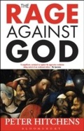 Cover: The Rage Against God - Bloomsbury Continuum