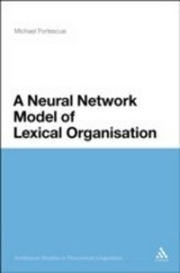 Abbildung von: A Neural Network Model of Lexical Organisation - Bloomsbury Continuum
