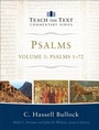 Cover: Psalms : Volume 1 (Teach the Text Commentary Series) - Baker Publishing Group