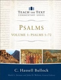 Cover: Psalms : Volume 1 (Teach the Text Commentary Series) - Baker Publishing Group