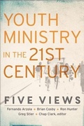 Cover: Youth Ministry in the 21st Century (Youth, Family, and Culture) - Baker Publishing Group
