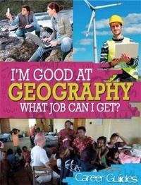 Enlarge image Cover: I'm Good At Geography, What Job Can I Get? - Wayland